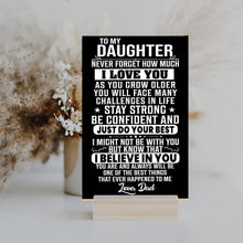 Load image into Gallery viewer, To My Daughter - Stay Strong - Love Dad - PRICE INCLUDES FREE SHIPPING