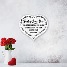 Load image into Gallery viewer, Daddy Loves You -  Heart Sign - PRICE INCLUDES FREE SHIPPING