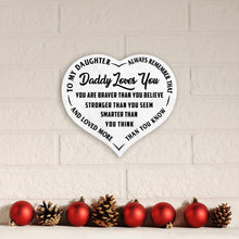 Load image into Gallery viewer, Daddy Loves You -  Heart Sign - PRICE INCLUDES FREE SHIPPING