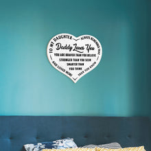 Load image into Gallery viewer, Daddy Loves You -  Heart Sign - PRICE INCLUDES FREE SHIPPING