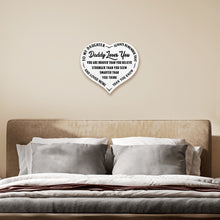 Load image into Gallery viewer, Daddy Loves You -  Heart Sign - PRICE INCLUDES FREE SHIPPING