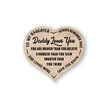 Load image into Gallery viewer, Daddy Loves You -  Brown Heart - PRICE INCLUDES FREE SHIPPING