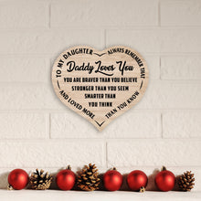 Load image into Gallery viewer, Daddy Loves You -  Brown Heart - PRICE INCLUDES FREE SHIPPING