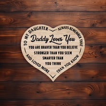 Load image into Gallery viewer, Daddy Loves You -  Brown Heart - PRICE INCLUDES FREE SHIPPING