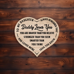 Daddy Loves You -  Brown Heart - PRICE INCLUDES FREE SHIPPING