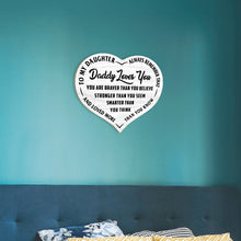 Load image into Gallery viewer, Daddy Loves You -  Heart Sign  - PRICE INCLUDES FREE SHIPPING