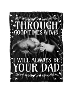 Through Good Times & Bad - Large Minky Blanket - PRICE INCLUDES FREE SHIPPING