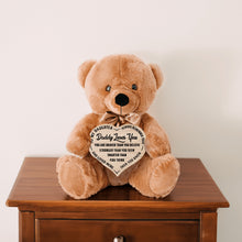 Load image into Gallery viewer, Teddy Bear - Daddy Loves You - Heart Sign - PRICE INCLUDES FREE SHIPPING