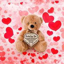 Load image into Gallery viewer, Teddy Bear - Daddy Loves You - Heart Sign - PRICE INCLUDES FREE SHIPPING