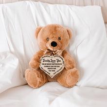 Load image into Gallery viewer, Teddy Bear - Daddy Loves You - Heart Sign - PRICE INCLUDES FREE SHIPPING