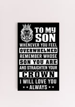 Load image into Gallery viewer, To My Son - Whenever You Feel Overwhelmed - PRICE INCLUDES FREE SHIPPING