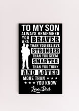Load image into Gallery viewer, To My Son - Always Remember You Are Braver - PRICE INCLUDES FREE SHIPPING