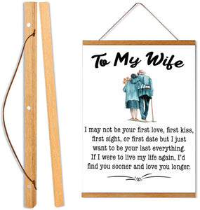 To My Wife - I May Not Be Your First Love - Hanging Canvas - PRICE INCLUDES FREE SHIPPING
