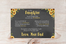 Load image into Gallery viewer, To My Daughter - You Are My Sunshine - Love Dad - Canvas Message Card With Sunflower Necklace - PRICE INCLUDES FREE SHIPPING