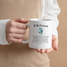 Load image into Gallery viewer, To My Husband - Last Everything - Mug