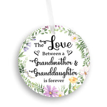 Load image into Gallery viewer, [Pre Christmas Sale] - The Love Between A Grandmother &amp; Granddaughter Is Forever