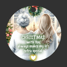 Load image into Gallery viewer, [Pre Christmas Sale] - Christmas With You Always Makes My Life Extra Special - Ornament