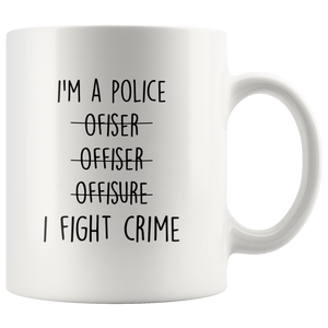 I Fight Crime Police Officer Mug