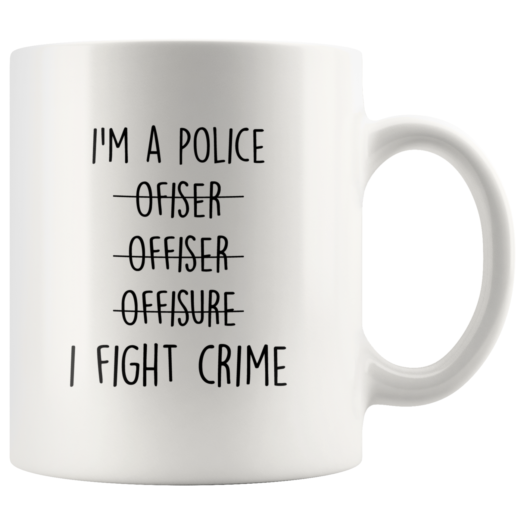 I Fight Crime Police Officer Mug