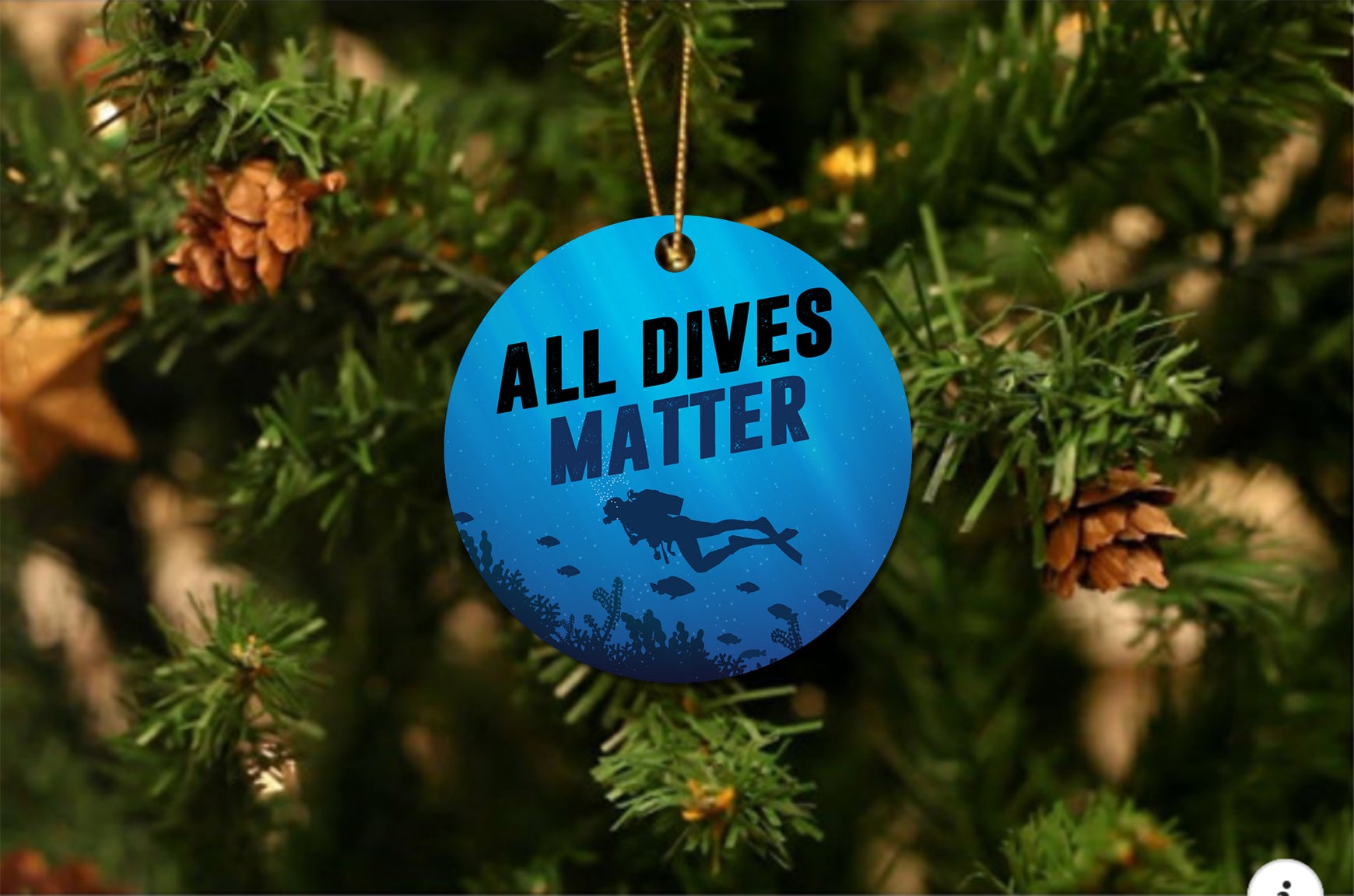 All Dives Matter Christmas Ornament