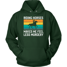 Load image into Gallery viewer, Riding Horses Makes Me Feel Less Murdery Hoodie
