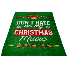 Load image into Gallery viewer, Don&#39;t Hate Christmas Blanket