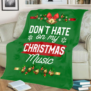 Don't Hate Christmas Blanket