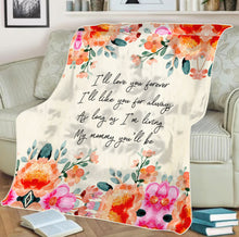 Load image into Gallery viewer, I&#39;ll Love You Forever Mother&#39;s Day Fleece Blanket