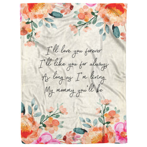 I'll Love You Forever Mother's Day Fleece Blanket