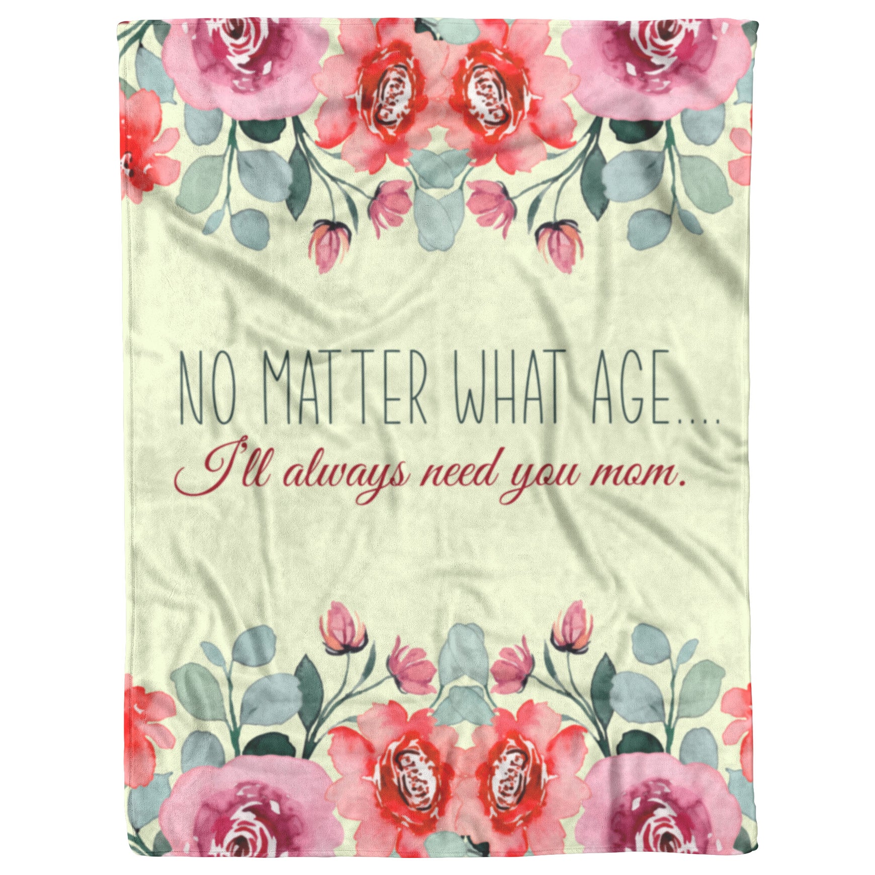 No Matter What Age Mother's Day Fleece Blanket