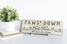 Load image into Gallery viewer, Paws Down Personalized Sign