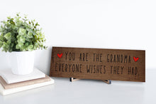 Load image into Gallery viewer, Grandma Everyone Wishes Sign