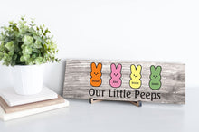 Load image into Gallery viewer, Our Little Peeps Easter Sign