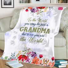 Load image into Gallery viewer, To Me You Are The World Grandma Mother&#39;s Day Fleece Blanket