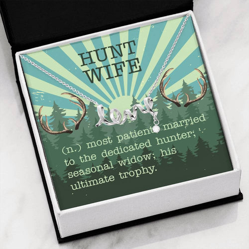 Hunt Wife  Love Necklace