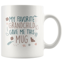 Load image into Gallery viewer, My Favorite Grandchild Gave Me This Mug