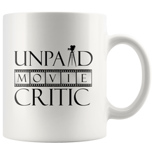 Load image into Gallery viewer, Unpaid Movie Critic Mug