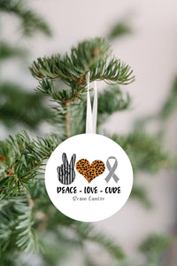 Peace Love Cure - Brain Cancer Ornament