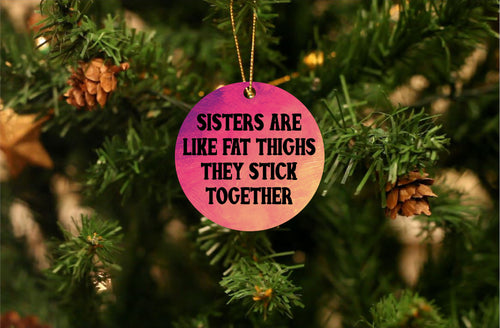 Sisters Stick Together Christmas Ornament