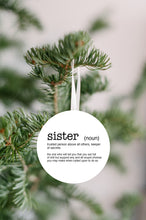 Load image into Gallery viewer, Sister Noun Christmas Ornament