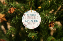 Load image into Gallery viewer, My Favorite Grandchild Gave Me This Christmas Ornament