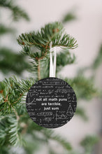 Load image into Gallery viewer, Not All Puns Math Teacher Ornament