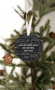 Not All Puns Math Teacher Ornament