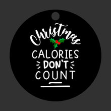 Load image into Gallery viewer, Christmas Calories Don&#39;t Count