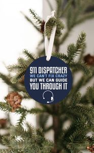 911 Dispatcher Fix Crazy Christmas Ornament