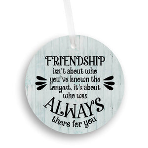 Friendship Is Someone Who'll Always Be There Christmas Ornament