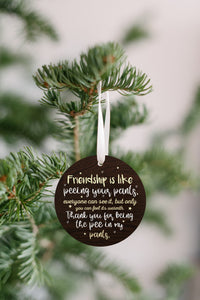 Friendship Is Like Peeing Your Pants Ornament
