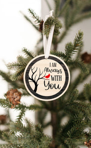 I'm Always With You Christmas Ornament