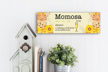 Load image into Gallery viewer, Momosa Definition Mother&#39;s Day Sign