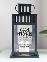 Load image into Gallery viewer, Good Friends Are Like Stars Lantern